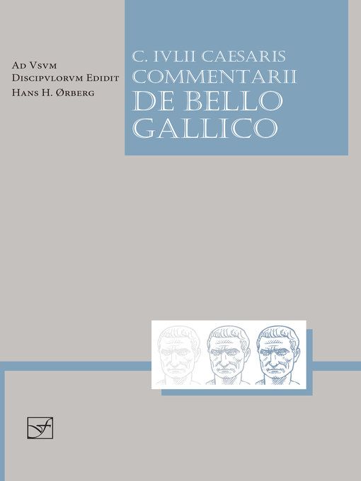 Title details for Caesaris Commentarii de Bello Gallico by Caesar - Wait list